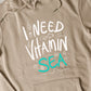 I Need Vitamin Sea Hoodie Premium