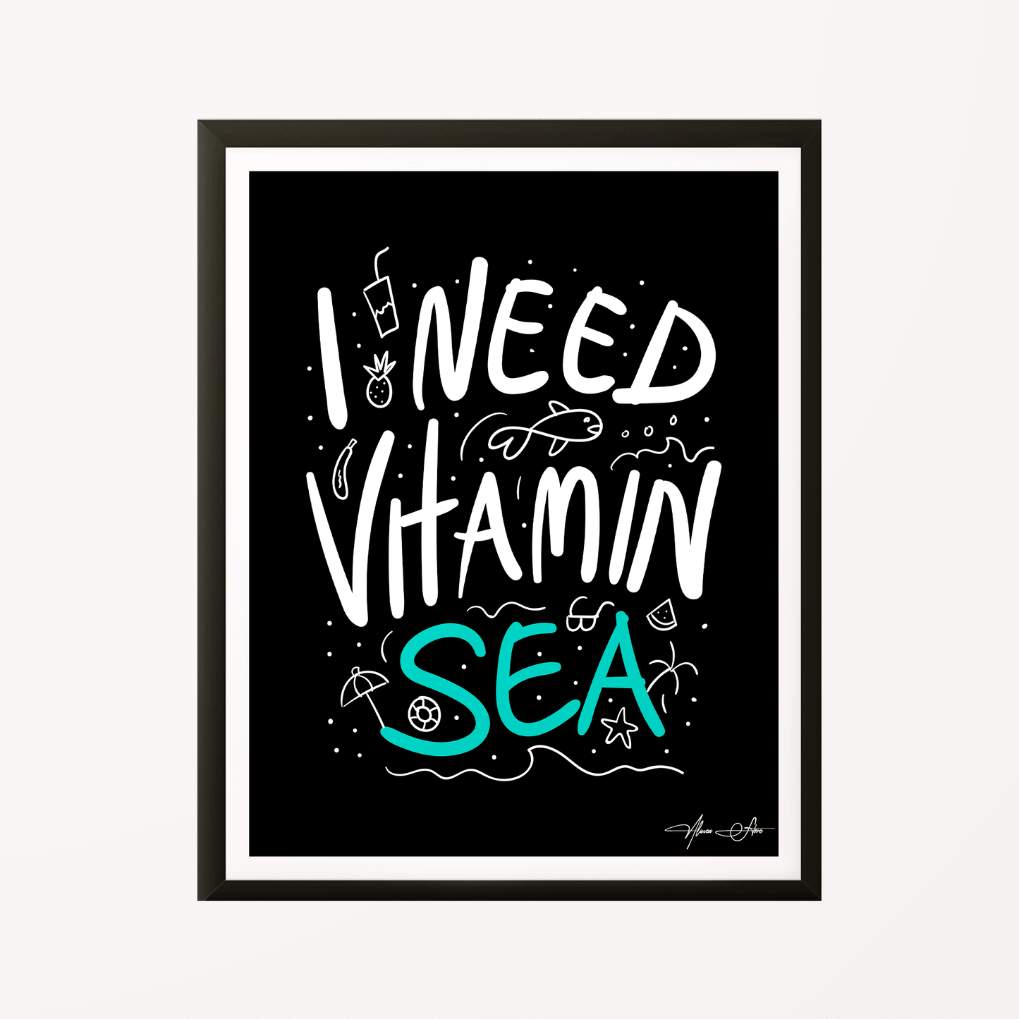 I Need Vitamin Sea Poster