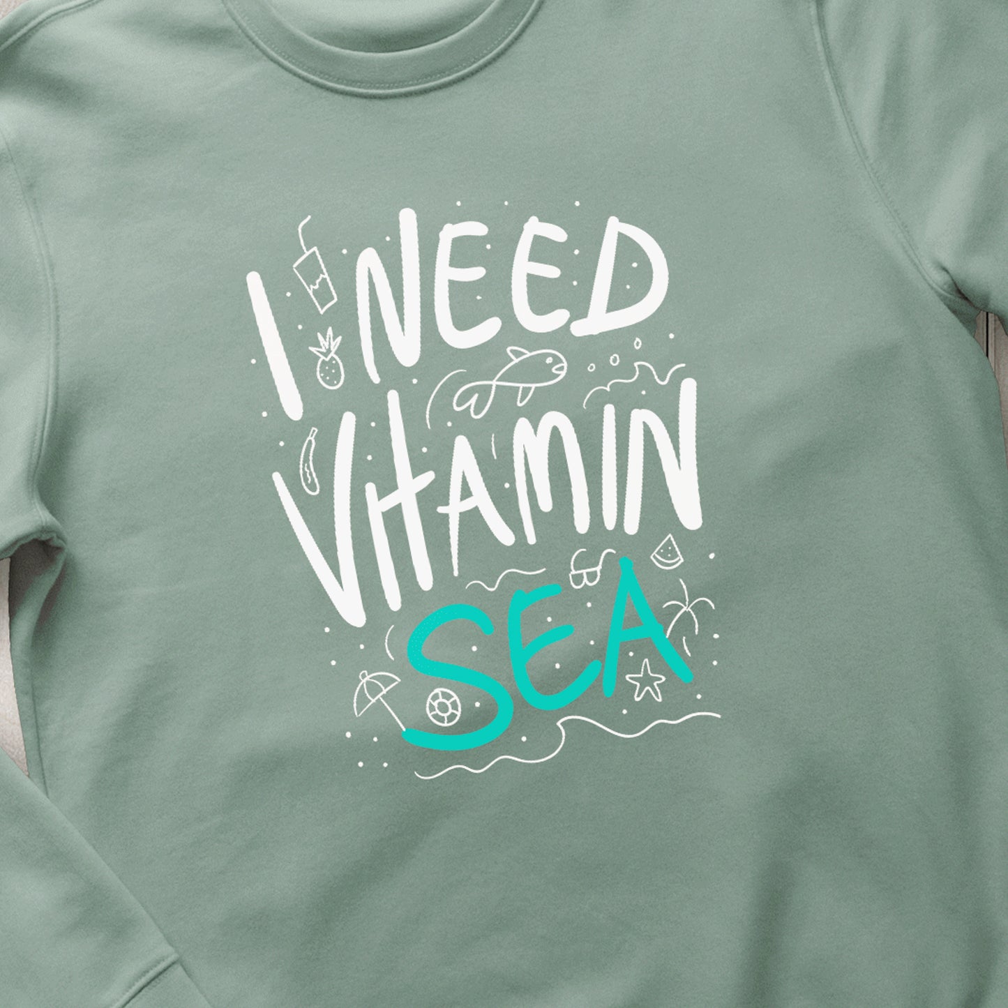 I Need Vitamin Sea Sweat Regular