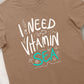 I Need Vitamin Sea Tshirt Unisex