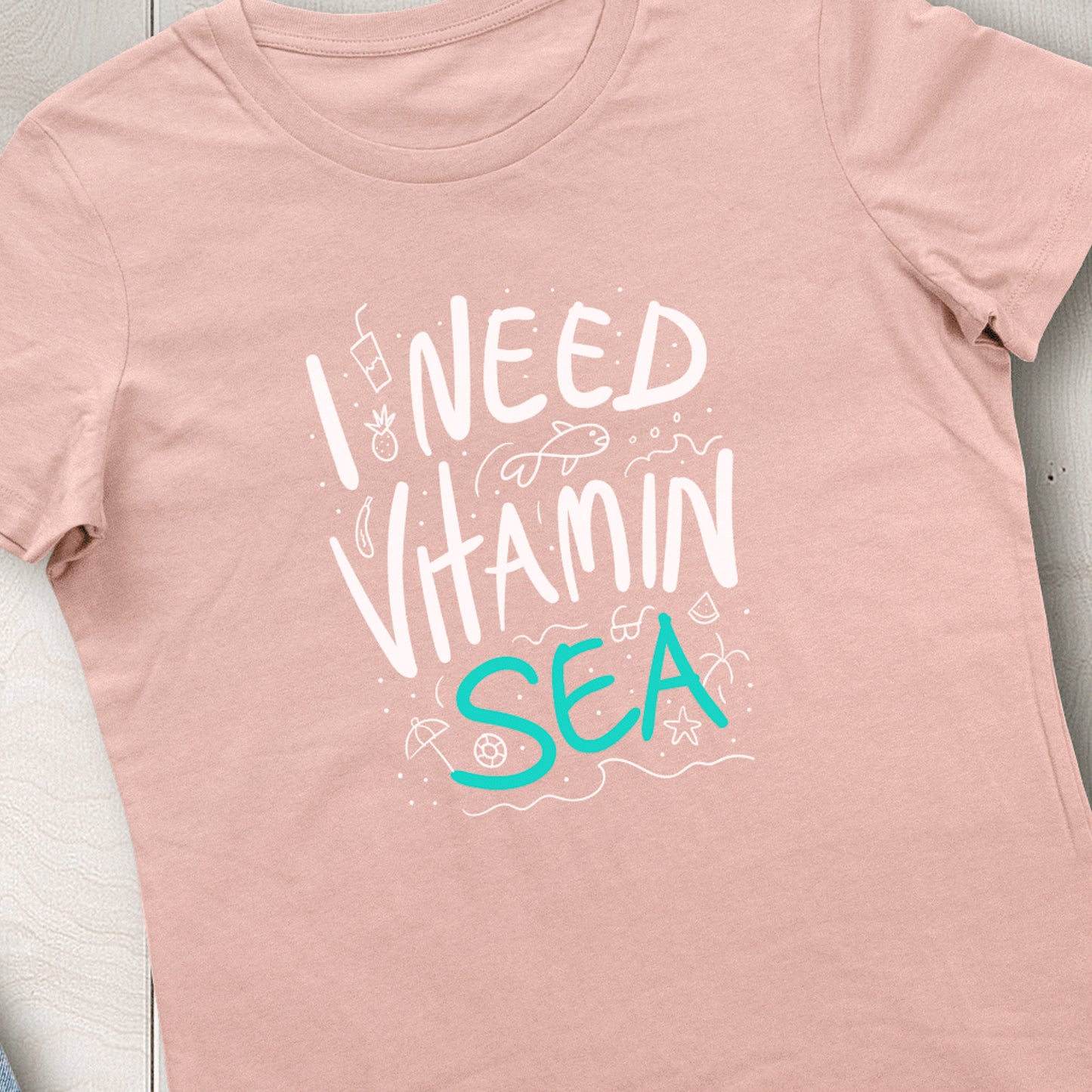 I Need Vitamin Sea Tshirt Woman