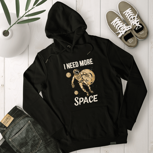 Need More Space Hoodie Premium