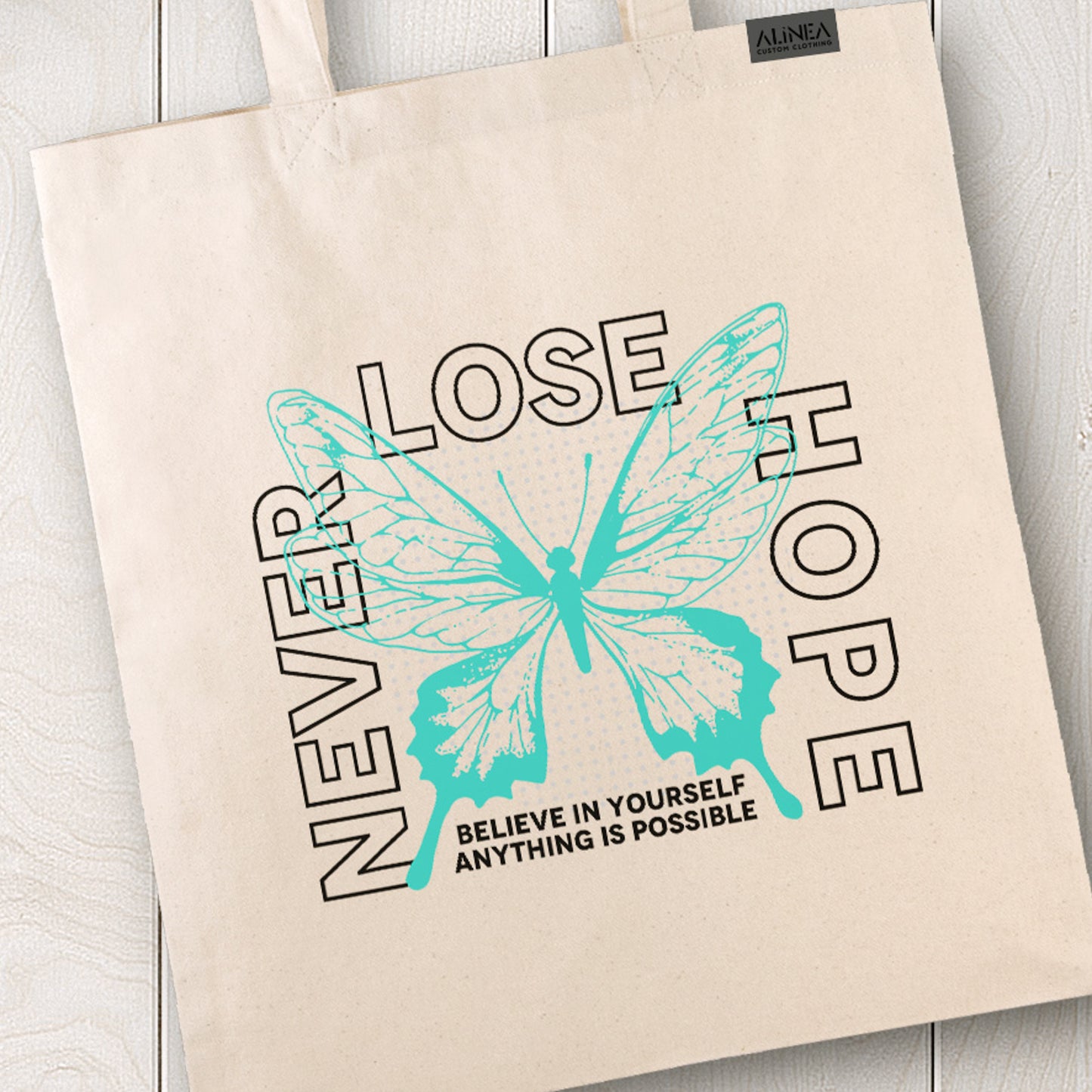 Never Lose Hope Tote Bag