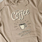 Drink Coffee Hoodie Premium