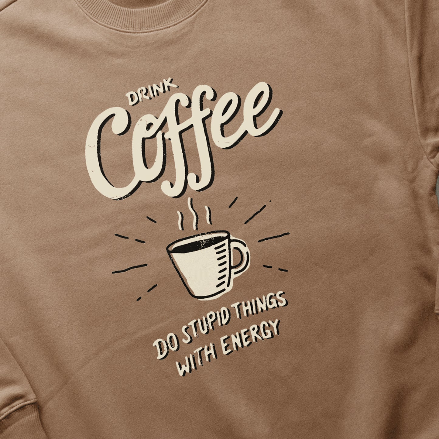 Drink Coffee Sweat Oversize